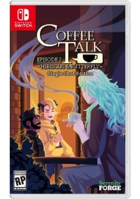 Coffee Talk Episode 2 Hibiscus & Butterfly Single Shot Edition/Switch